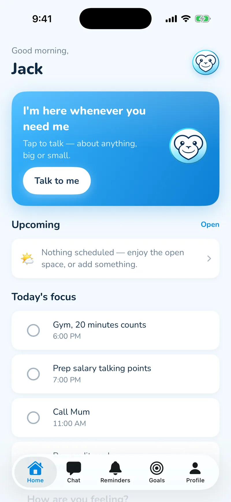 Home tab: greeting, a card offering to talk, what's coming up, and today's reminders